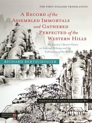 cover image of A Record of the Assembled Immortals and Gathered Perfected of the Western Hills